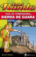 Wandelgids Sierra de Guara vos 30 itin. | Rando Editions