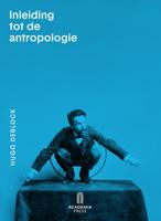 Inleiding tot de antropologie - Hugo DeBlock - ebook