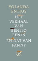Het verhaal van Benito Benin en dat van Fanny - Yolanda Entius - ebook