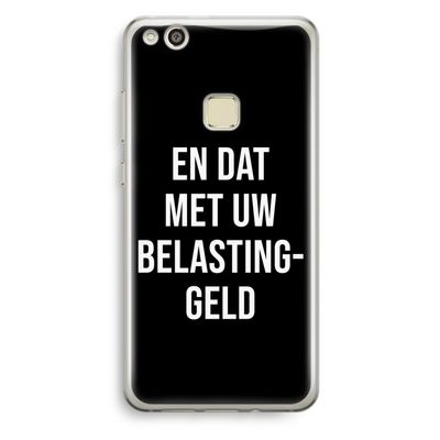 Belastinggeld - Zwart: Huawei Ascend P10 Lite Transparant Hoesje
