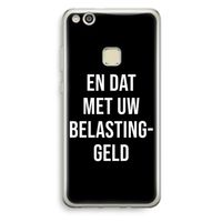Belastinggeld - Zwart: Huawei Ascend P10 Lite Transparant Hoesje