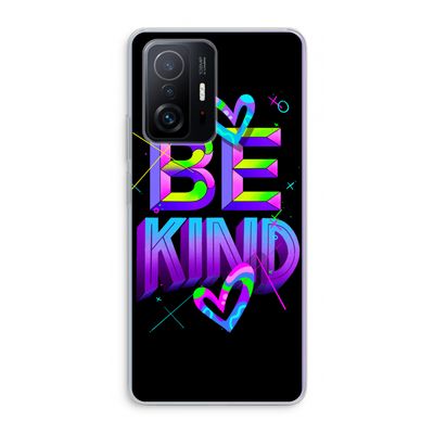 Be Kind: Xiaomi 11T Pro Transparant Hoesje