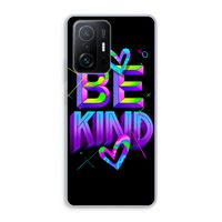 Be Kind: Xiaomi 11T Pro Transparant Hoesje