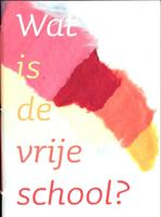Wat is de vrijeschool? (Paperback)