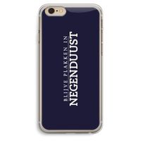 Blijve plakken in Negenduust: iPhone 6 Plus / 6S Plus Transparant Hoesje