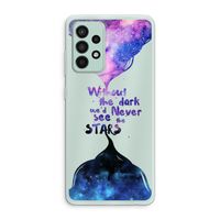 Stars quote: Samsung Galaxy A52s 5G Transparant Hoesje