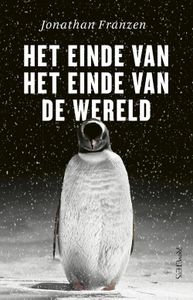 Het einde van het einde van de wereld - Jonathan Franzen - ebook