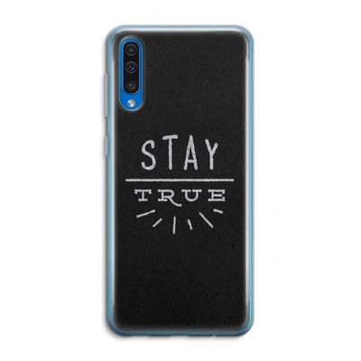 Stay true: Samsung Galaxy A50 Transparant Hoesje