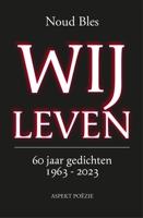 Wij Leven - Noud Bles - ebook