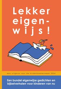Lekker eigenwijs! (Hardback)