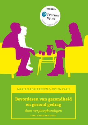 Bevorderen van gezondheid en gezond gedrag, 1e herziene editie met MyLab NL toegangscode (Paperback)