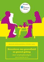 Bevorderen van gezondheid en gezond gedrag, 1e herziene editie met MyLab NL toegangscode (Paperback)