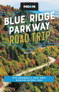 Reisgids Blue Ridge Parkway Road Trip | Moon