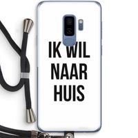 Ik wil naar huis: Samsung Galaxy S9 Plus Transparant Hoesje met koord