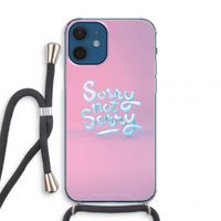 Sorry not sorry: iPhone 12 mini Transparant Hoesje met koord