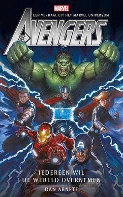 Avengers - Iedereen wil de wereld overnemen - Dan Abnett - eBook (9789024583867) Avengers - Iedereen wil de wereld overnemen - Dan Abnett - eBook (9789024583867)