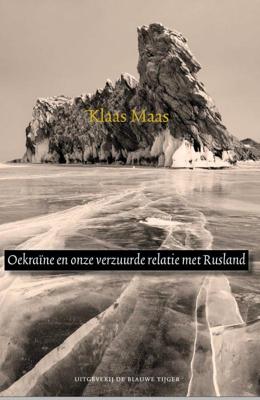 Oekraïne en onze verzuurde relatie met Rusland (Paperback)