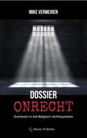 Dossier Onrecht (Paperback)