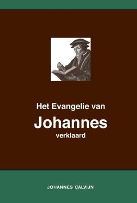 Het Evangelie van Johannes verklaard (Paperback)