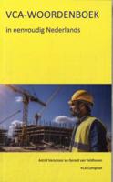 VCA-Woordenboek in eenvoudig Nederlands (Paperback)
