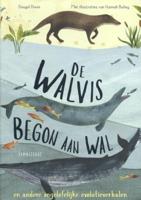 De walvis begon aan wal (Hardback)