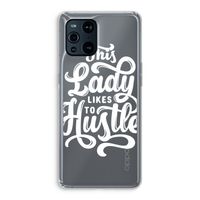 Hustle Lady: Oppo Find X3 Transparant Hoesje