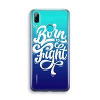 Born to Fight: Huawei P Smart (2019) Transparant Hoesje