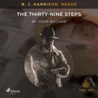 B.J. Harrison Reads The Thirty-Nine Steps
