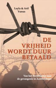 De vrijheid wordt duur betaald (Paperback)