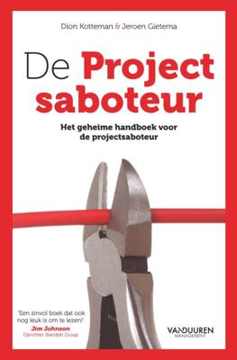 De projectsaboteur (Paperback)