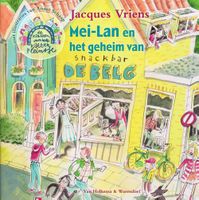 Mei-Lan en het geheim van snackbar De Belg - Jacques Vriens - ebook