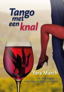 Tango met een knal - Yara March - ebook