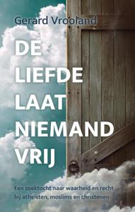 De liefde laat niemand vrij (Paperback)