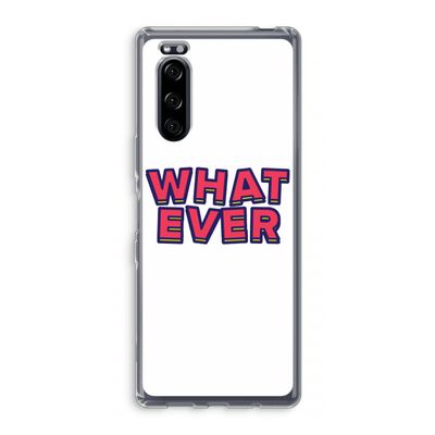 Whatever: Sony Xperia 5 Transparant Hoesje