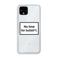 No time: Pixel 4 Transparant Hoesje