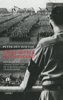 Adolf Hitler ontmaskerd - Peter Den Hertog - ebook