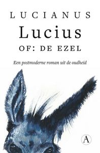 Lucius, of: de ezel - Lucianus - ebook