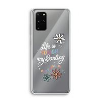 Tough Life: Samsung Galaxy S20 Plus Transparant Hoesje