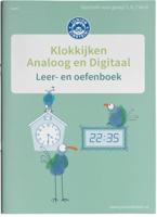 Klokkijken Analoog en Digitaal gemengd (Paperback)