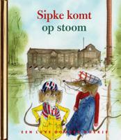 Sipke komt op stoom (Hardback)