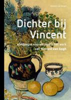 Dichter bij Vincent (Paperback)