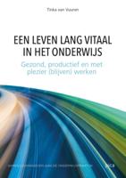 Een leven lang vitaal in het onderwijs (Paperback)