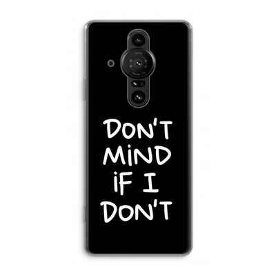 Don't Mind: Sony Xperia Pro-I Transparant Hoesje