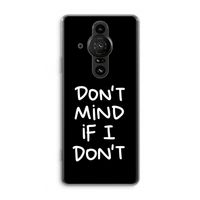 Don't Mind: Sony Xperia Pro-I Transparant Hoesje