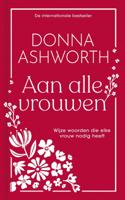 Aan alle vrouwen - Donna Ashworth - ebook