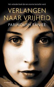 Verlangen naar vrijheid - Parinoush Saniee - ebook