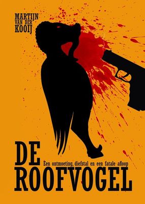 De Roofvogel - Martijn van der Kooij - eBook (9789492844040) De Roofvogel - Martijn van der Kooij - eBook (9789492844040)
