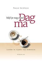 Dag ma, blijf je nog even? (Paperback)