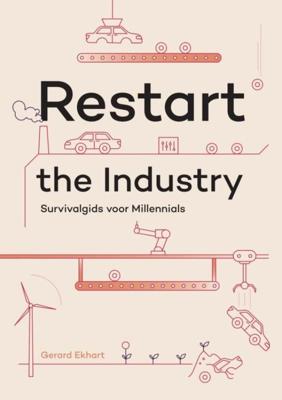 Restart the Industry - Gerard Ekhart - ebook