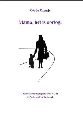 Mama, het is oorlog! (Paperback)
